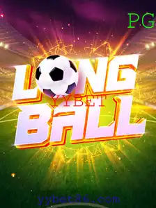 Descubra LongBall: O Jogo de Estratégia e Inteligência com YYBET